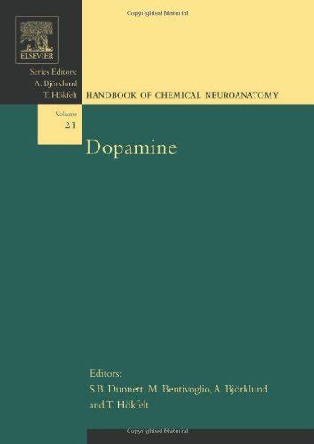 Dopamine volume 21 handbook of chemical neuroanatomy. - Dopamine volume 21 handbook of chemical neuroanatomy.